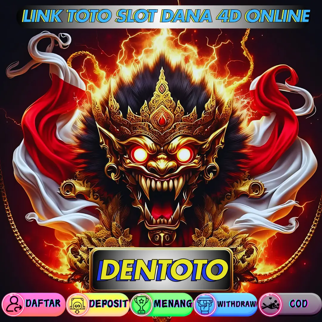 DENTOTO《 LINK TOTO SLOT DANA 4D ONLINE 《 SLOT GAMPANG MENANG HARI INI 2024 